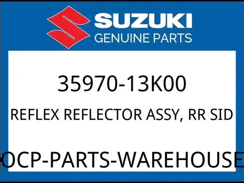 Suzuki OEM Part 35970-13K00 REFLEX REFLECTOR ASSY, RR SID